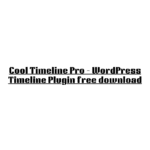 Cool Timeline Pro – WordPress Timeline Plugin free download