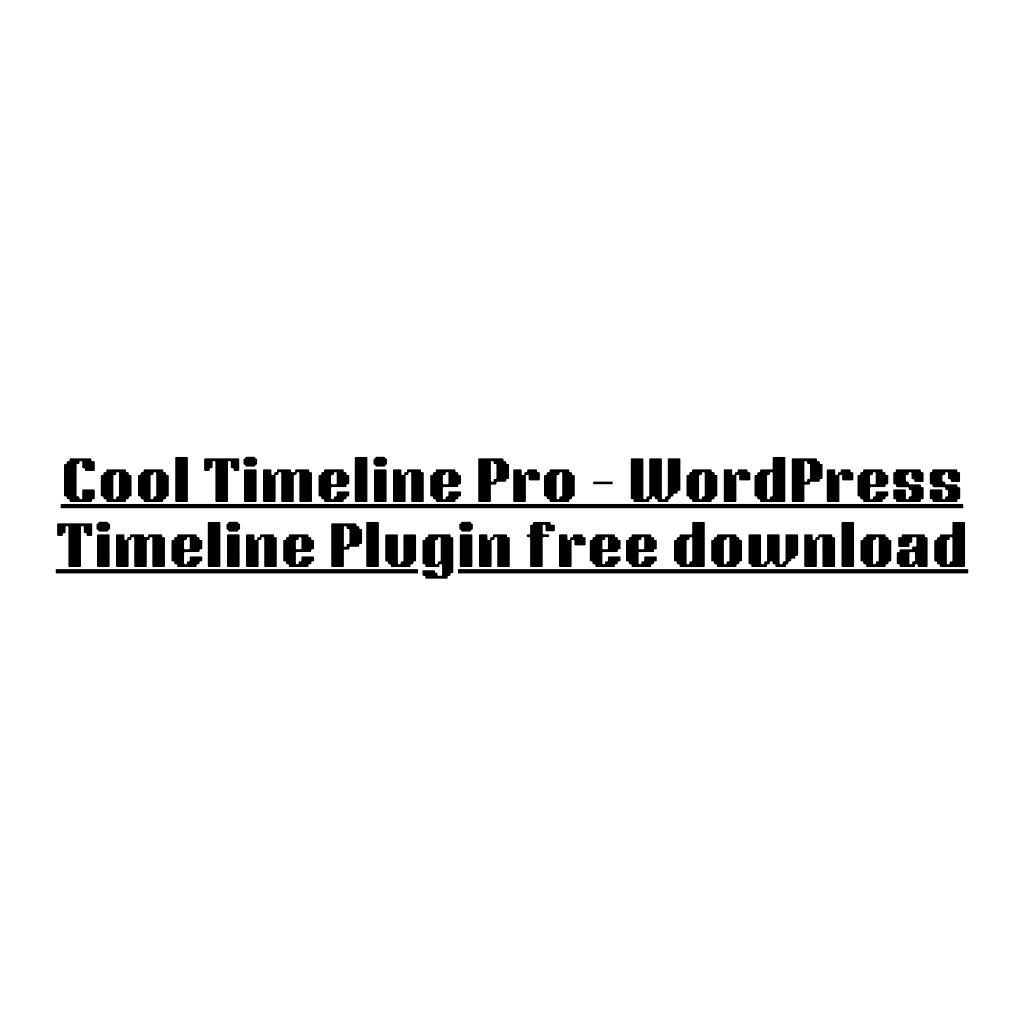 Cool Timeline Pro – WordPress Timeline Plugin free download