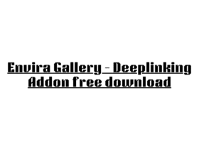 Envira Gallery – Deeplinking Addon free download