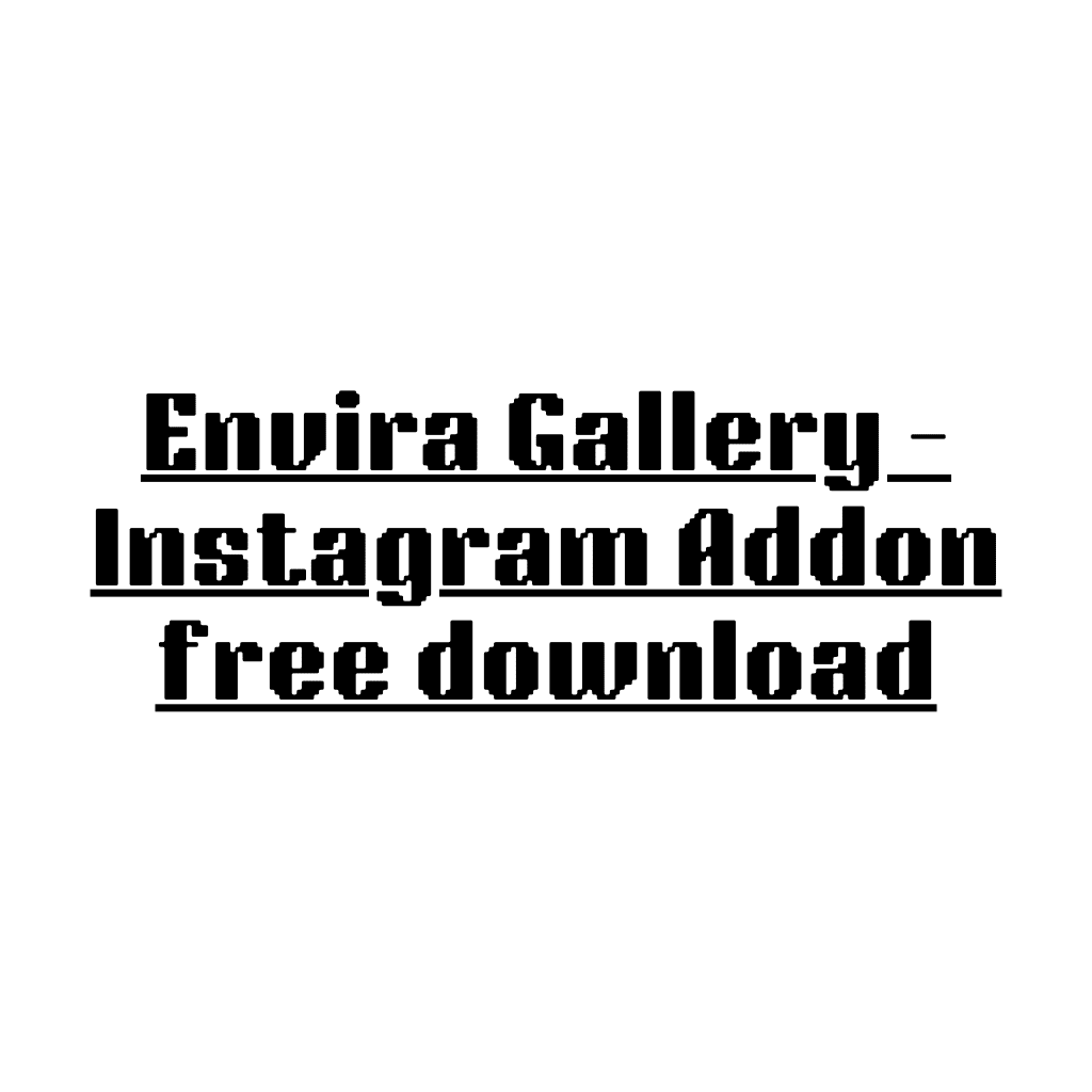 Envira Gallery – Instagram Addon free download