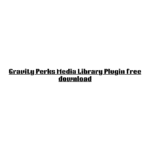 Gravity Perks Media Library Plugin free download