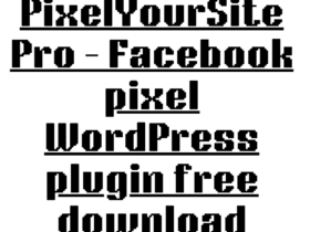 PixelYourSite Pro – Facebook pixel WordPress plugin free download