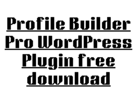 Profile Builder Pro WordPress Plugin free download