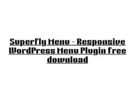 Superfly Menu — Responsive WordPress Menu Plugin free download