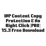 WP Content Copy Protection & No Right Click (PRO) 15.3 Free Download