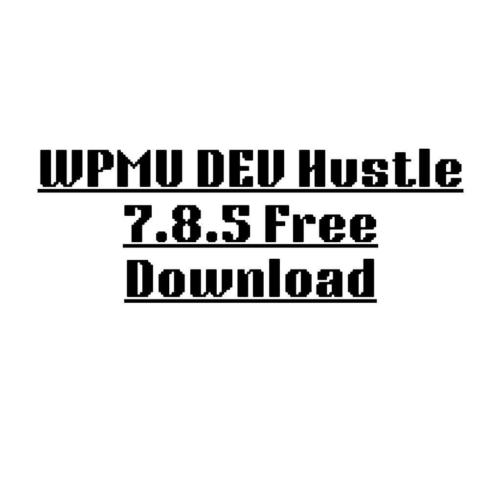 WPMU DEV Hustle 7.8.5 Free Download