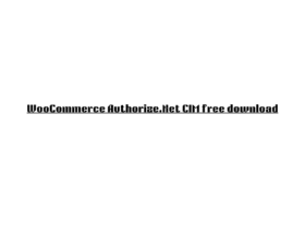 WooCommerce Authorize.Net CIM free download