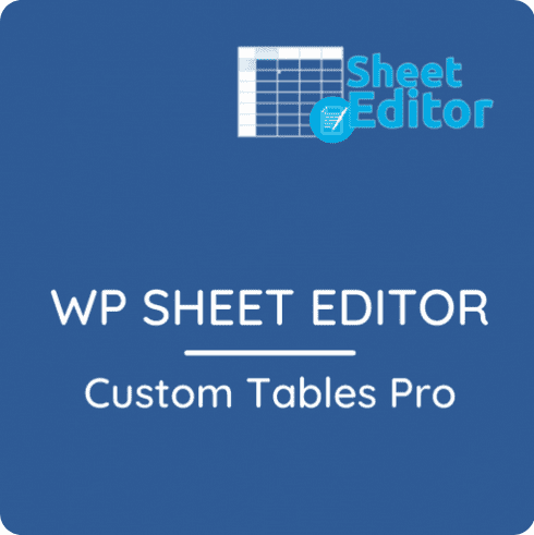 WP Sheet Editor – Custom Tables Pro 1.2.18 Free Download