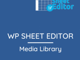 WP Sheet Editor – Media Library Premium 1.10.16 Free download