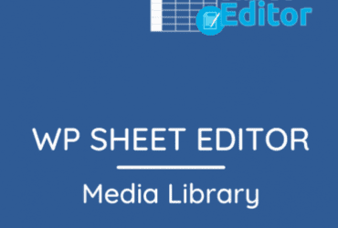 WP Sheet Editor – Media Library Premium 1.10.16 Free download