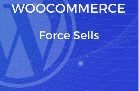 WooCommerce Force Sells 1.5.1 Free download